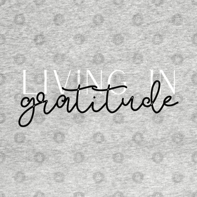 Living in Gratitude by HealthCoach4Life